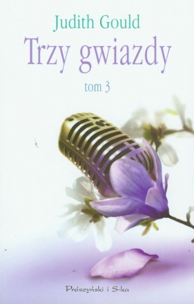 Trzy gwiazdy tom 3 - Gould Judith
