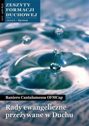 Zeszyty Formacji Duchowej nr 85 Rady ewangeliczne - Raniero Cantalamessa