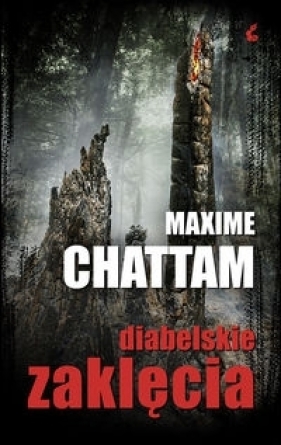 Diabelskie zaklęcia - Chattam  Maxime