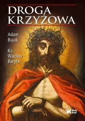 Droga Krzyżowa - Bujak Adam, Buryła Wacław