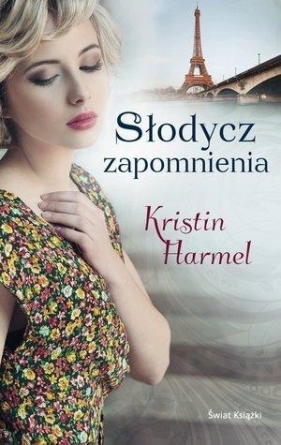 Słodycz zapomnienia - Kristin Harmel