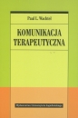Komunikacja terapeutyczna - Paul L. Wachtel