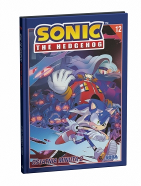 Sonic the Hedgehog 12. Ostatnia minuta 2 - Ian Flynn, Tracy Yardley, Adam Bryce Thomas