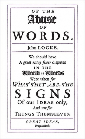 Of the Abuse of Words - John Locke