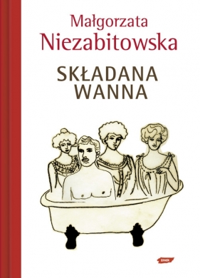 Składana wanna - Niezabitowska Małgorzata<br />