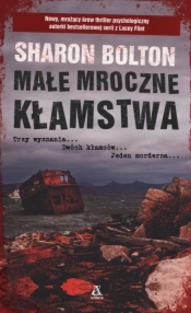 Małe mroczne kłamstwa - Sharon Bolton
