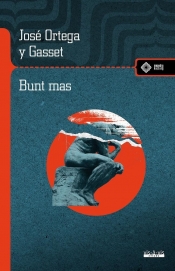 Bunt mas - José Ortega y Gasset