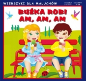 Buźka robi am, am, am. Wierszyki dla Maluchów 129