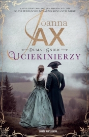 Duma i gniew. Uciekinierzy pocket - Joanna Jax