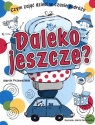 Daleko jeszcze? Marcin Przewoźniak