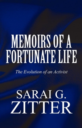 Memoirs of a Fortunate Life - Zitter Sarai G.
