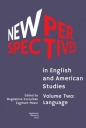 New Perspectives in English and American Studies - Magdalena Szczyrbak, Zygmunt Mazur