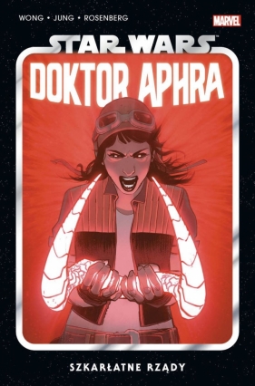 Star Wars. Doktor Aphra . Szkarłatne rządy. Tom 4 - Alyssa Wong, Minkyu Jung