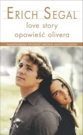 Love story Opowieść Olivera - Erich Segal