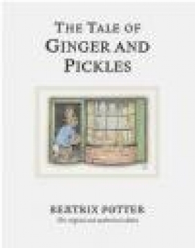 Tale of Ginger Beatrix Potter, B Potter