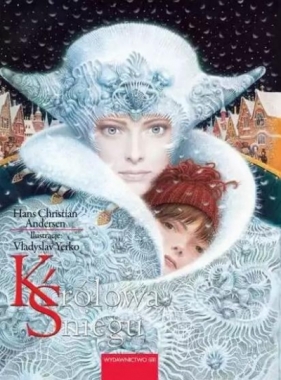 Królowa Śniegu - Hans Christian Andersen