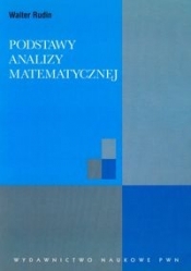 Podstawy analizy matematycznej - Walter Rudin