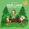 Bolek i Lolek poznają sekrety lasu Liliana Fabisińska