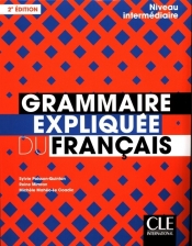 Grammaire expliquee du francais Intermediaire Podręcznik - Poisson-Quinton Sylvie, Mimran Reine