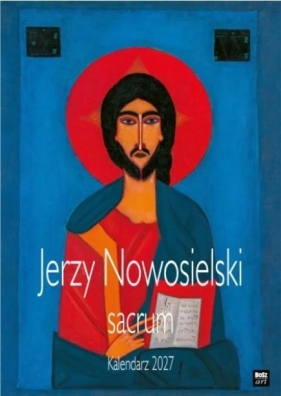 Kalendarz 2027 Jerzy Nowosielski Sacrum A3 wzór 1