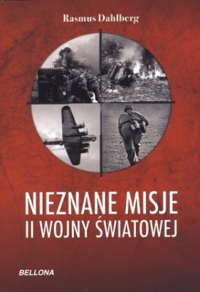 Nieznane misje II wojny światowej - Dahlberg Rasmus