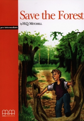 Save the forest - H. Q. Mitchell