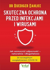 Skuteczna ochrona przed infekcjami i wirusami - Dahlke Ruediger