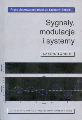 Sygnały, modulacje i systemy Laboratorium - Opracowanie zbiorowe