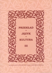 Przekład Język Kultura Tom 3 - <br />