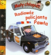 Radiowóz policjanta Pawła Mały chłopiec (Uszkodzona okładka) - Émilie Beaumont