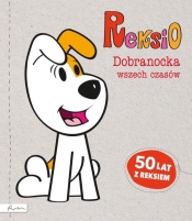 Reksio. Dobranocka wszech czasów (Uszkodzona okładka) - Maria Szarf
