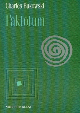 Faktotum - Charles Bukowski