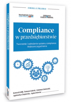 Compliance w przedsiębiorstwie - Konrad Orlik, Tomasz Zaleski, Mateusz Ostrowski