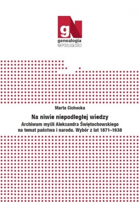 Na niwie niepodległej wiedzy - Marta Cichocka