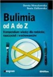 Bulimia od A do Z - Ziółkowska Beata, Mroczkowska Dorota
