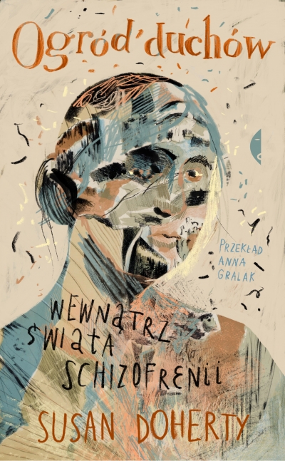 <img src='https://webimage.pl/pics/877/3/d9788383963877.jpg' style='height:440px' /> Ogród duchów. Wewnątrz świata schizofrenii