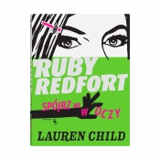 Ruby Redfort. Spójrz mi w oczy. Wyd II - Lauren Child