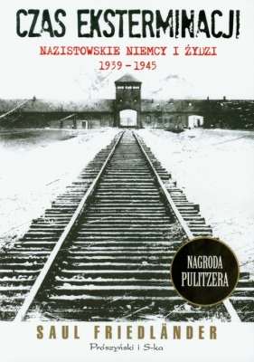 Czas eksterminacji - Saul Friedländer