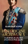 Historyczne Archiwum X Koper Sławomir