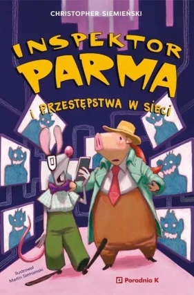 Inspektor Parma i przestępstwa w sieci - Siemieński  Christopher