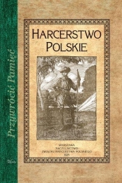 Harcerstwo Polskie - Sedlaczek Stanisław, Grabowski Lech R.