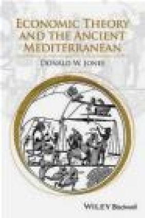 Economic Theory and the Ancient Mediterranean Donald Jones