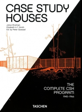 Case Study Houses - Elizabeth A. T. Smith, Peter Goessel