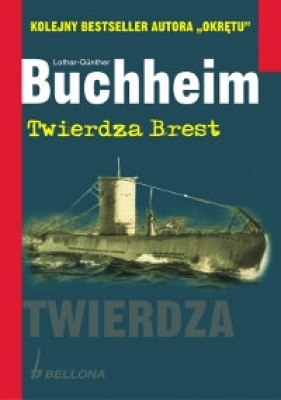 Twierdza Brest - Buchheim Lothar-Gunther