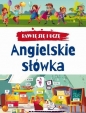 Bawię się i uczę. Angielskie słówka w.3 - Opracowanie zbiorowe