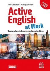Active English at Work - wydanie z MP3 - Domański Piotr, Domański Maciej