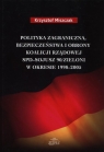 Polityka zagraniczna bezpieczeństwa i obrony koalicji rządowej SPD - Sojusz Miszczak Krzysztof