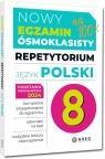 Egzamin ósmoklasisty - język polski. Repetytorium - 2025 Opracowanie zbiorowe