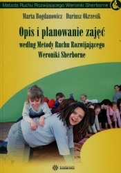 Opis i planowanie zajęć według Metody Ruchu Rozwijającego Weroniki Sherborne - Marta Bogdanowicz