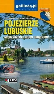 Pojezierze Lubuskie - Międzyrzecki Rejon Umocniony